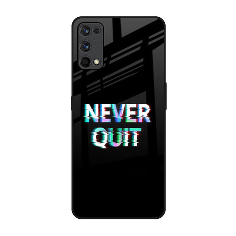 Never Quit Realme X7 Pro Glass Back Cover Online