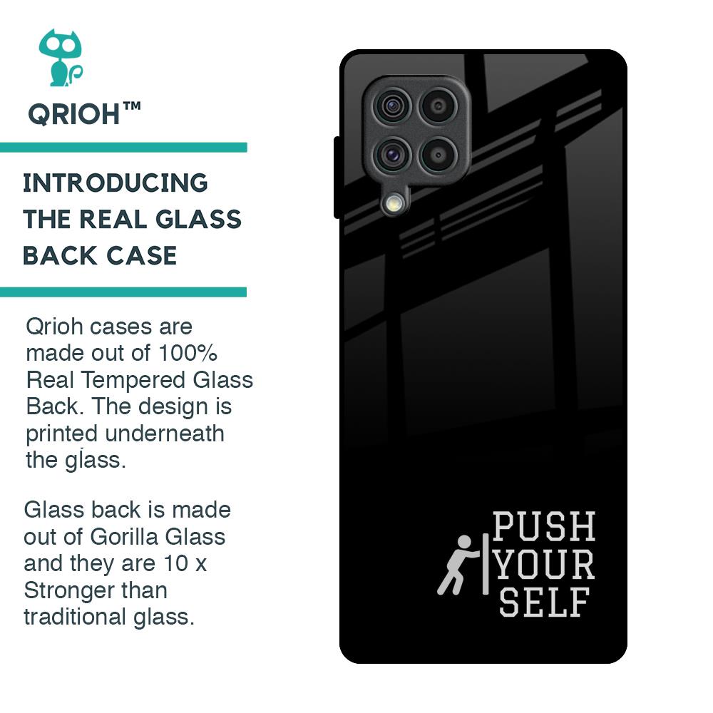 Push Your Self Glass Case for Samsung Galaxy F62