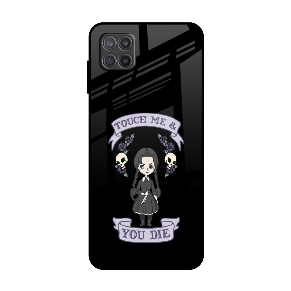 Touch Me & You Die Samsung Galaxy A12 Glass Back Cover Online