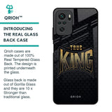 True King Glass Case for Redmi Note 10