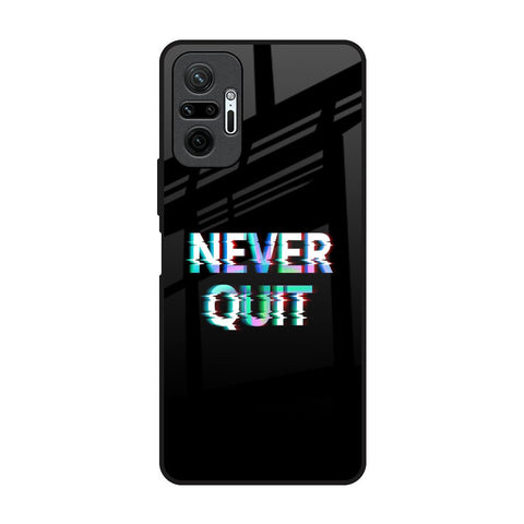 Never Quit Redmi Note 10 Pro Glass Back Cover Online