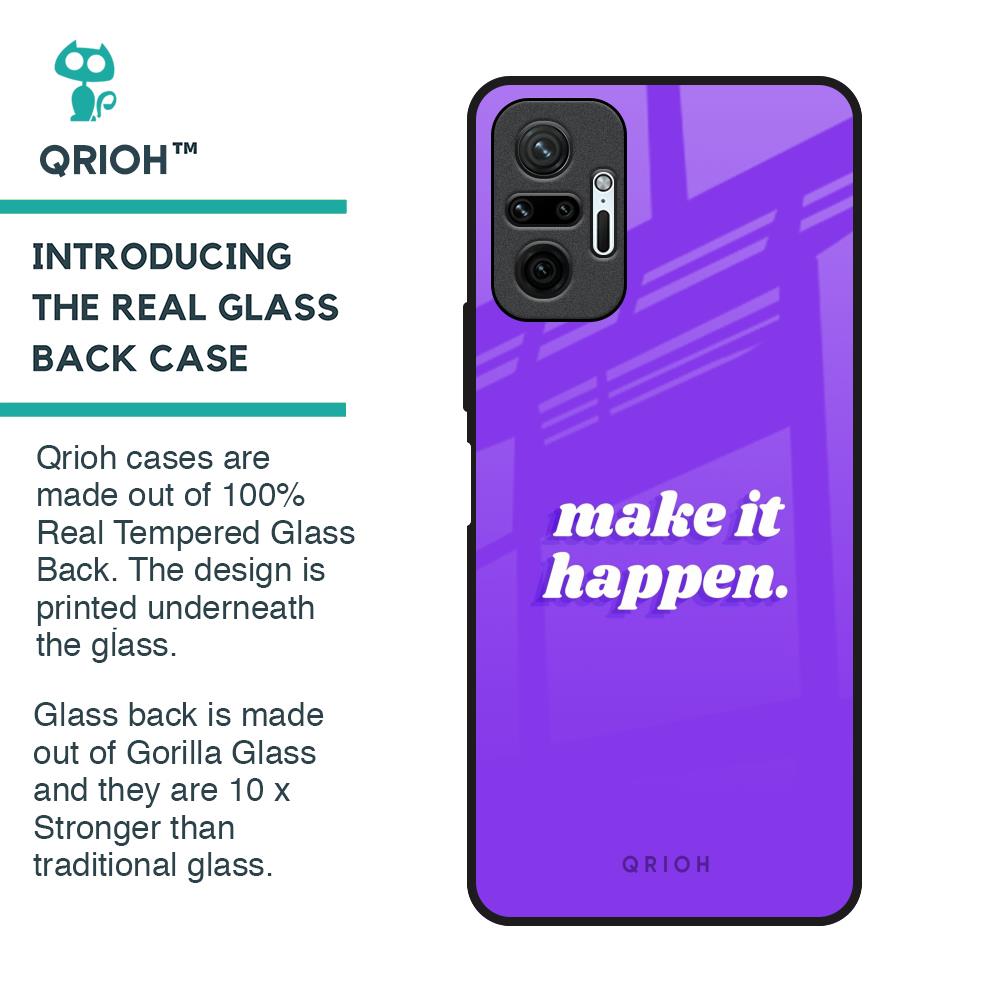 Make it Happen Glass Case for Redmi Note 10 Pro Max