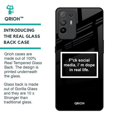 Dope In Life Glass Case for Oppo F19 Pro Plus
