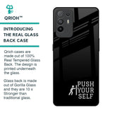 Push Your Self Glass Case for Oppo F19 Pro Plus