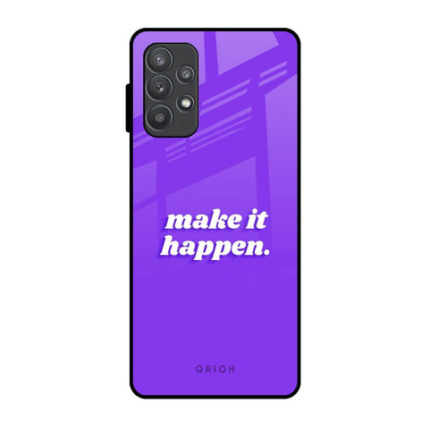 Make it Happen Samsung Galaxy A52 Glass Back Cover Online