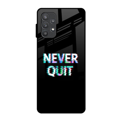 Never Quit Samsung Galaxy A72 Glass Back Cover Online