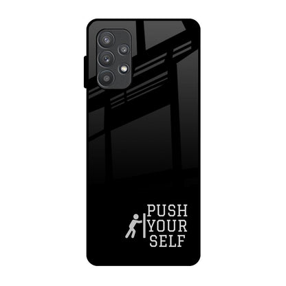 Push Your Self Samsung Galaxy A72 Glass Back Cover Online