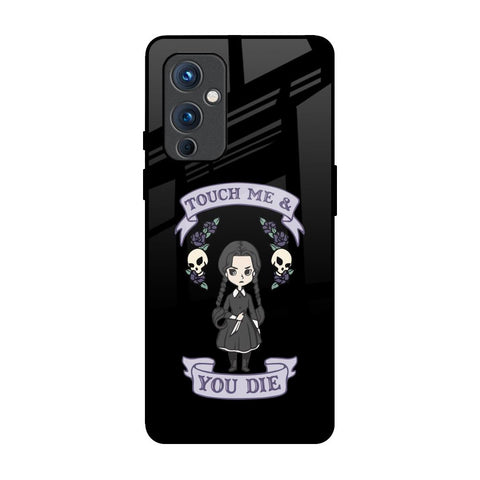 Touch Me & You Die OnePlus 9 Glass Back Cover Online