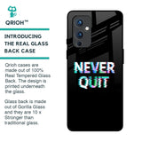 Never Quit Glass Case For OnePlus 9