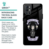 Touch Me & You Die Glass Case for OnePlus 9R