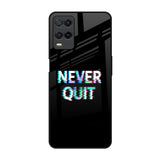 Never Quit Realme 8 Glass Back Cover Online