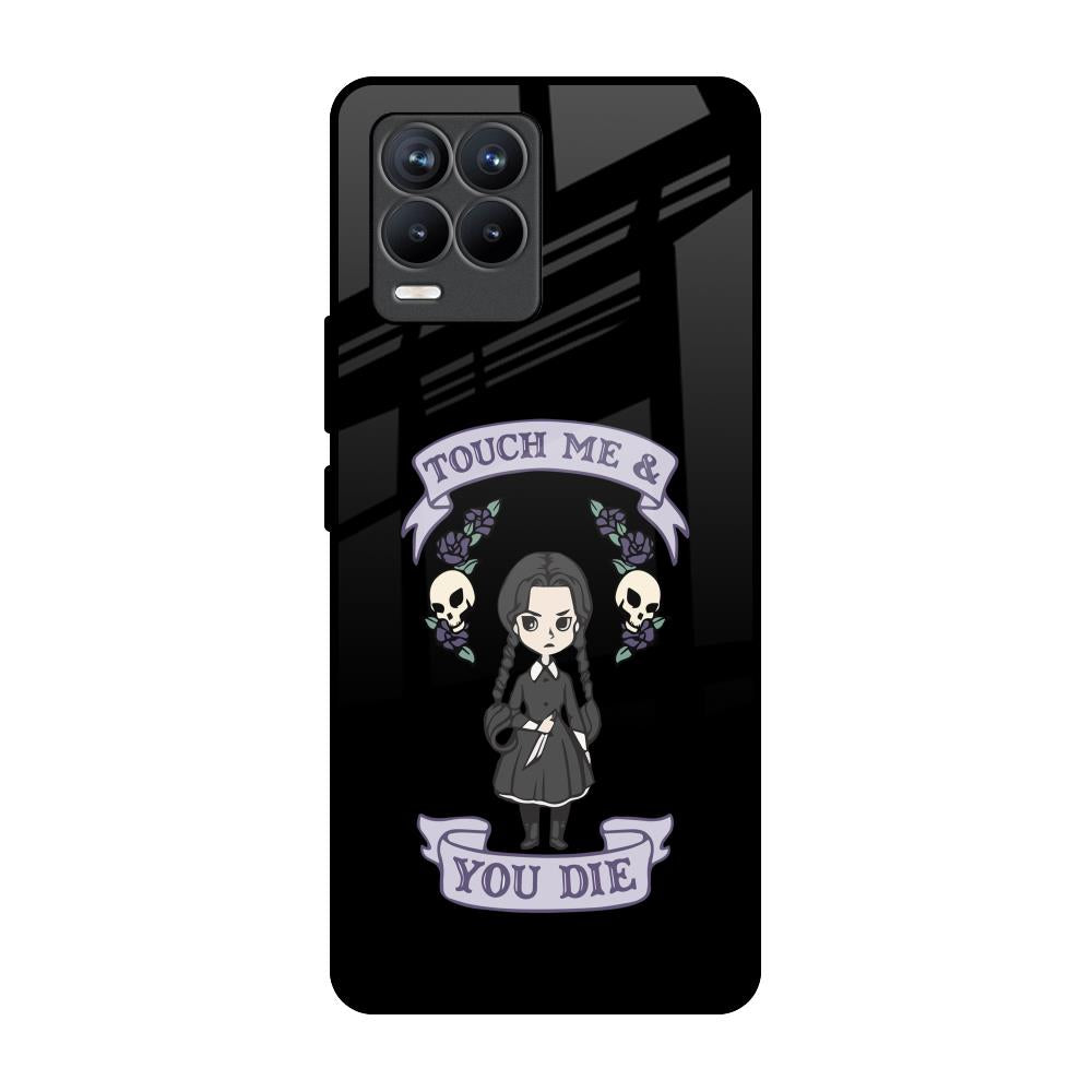 Touch Me & You Die Realme 8 Pro Glass Back Cover Online