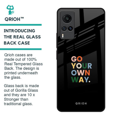 Go Your Own Way Glass Case for Vivo X60