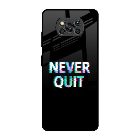 Never Quit Poco X3 Pro Glass Back Cover Online