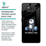 Real Struggle Glass Case for Poco X3 Pro