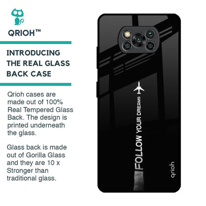 Follow Your Dreams Glass Case for Poco X3 Pro
