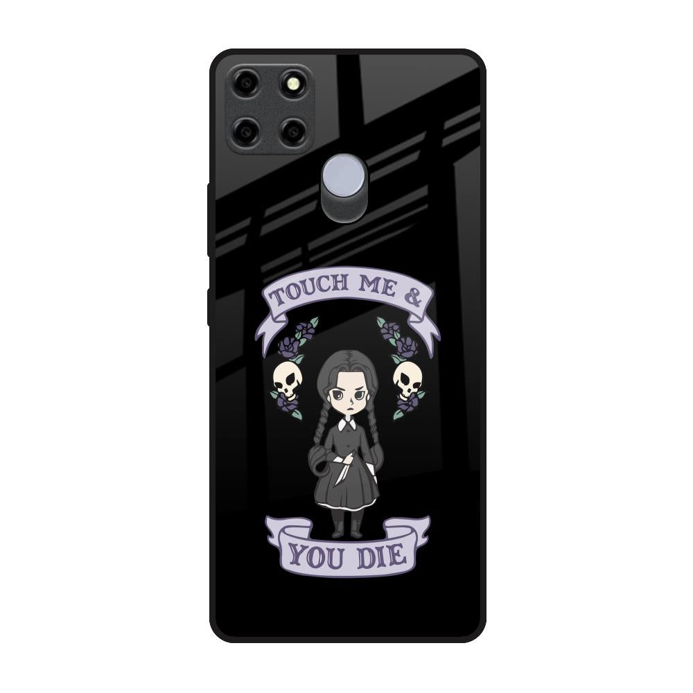 Touch Me & You Die Realme C25 Glass Back Cover Online