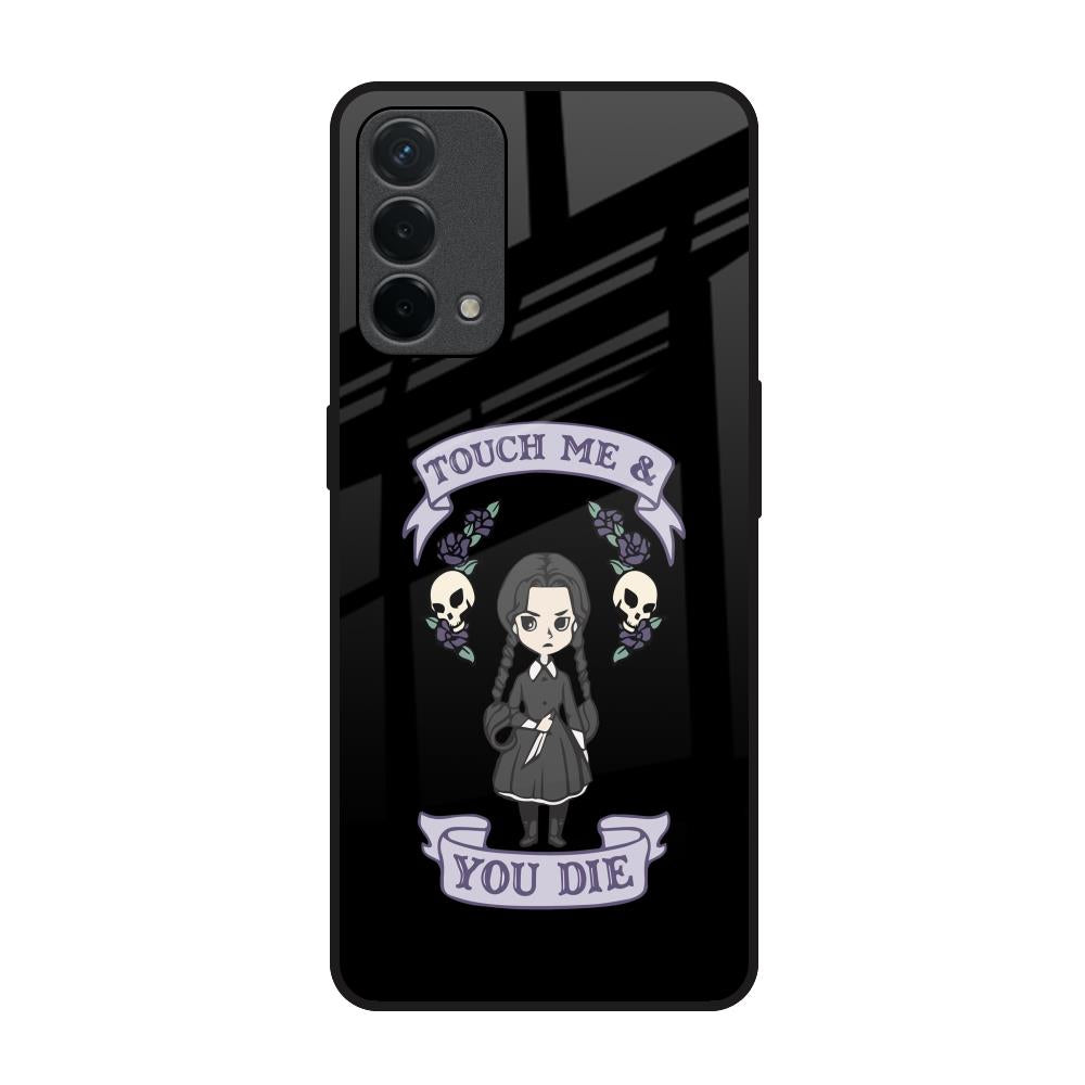 Touch Me & You Die Oppo F19 Glass Back Cover Online