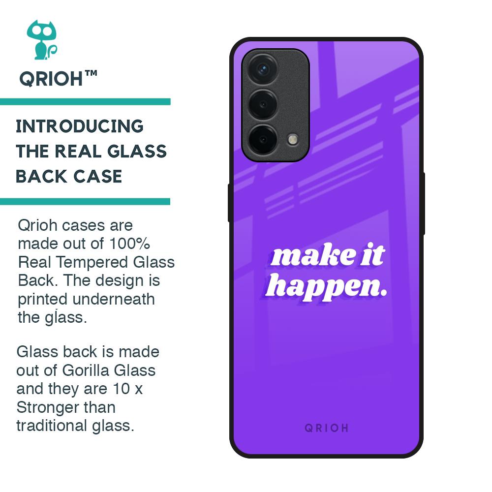 Make it Happen Glass Case for Oppo F19