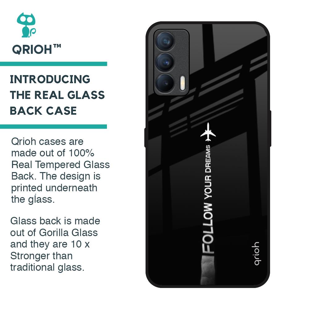 Follow Your Dreams Glass Case for Realme X7