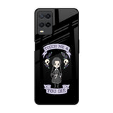 Touch Me & You Die Oppo A54 Glass Back Cover Online