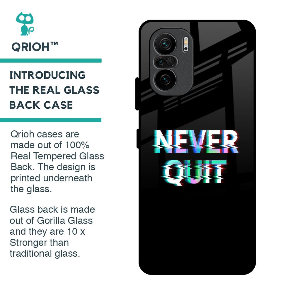 Never Quit Glass Case For Mi 11X