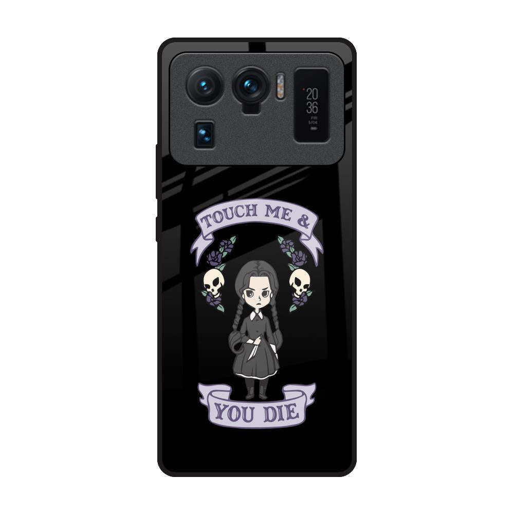 Touch Me & You Die Mi 11 Ultra Glass Back Cover Online