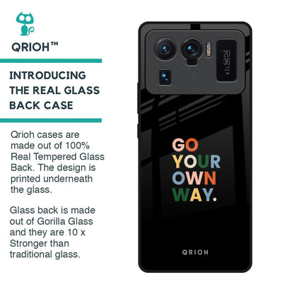 Go Your Own Way Glass Case for Mi 11 Ultra