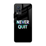 Never Quit Vivo V21 Glass Back Cover Online