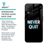 Never Quit Glass Case For Realme 8 5G