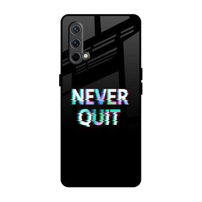 Never Quit OnePlus Nord CE Glass Back Cover Online