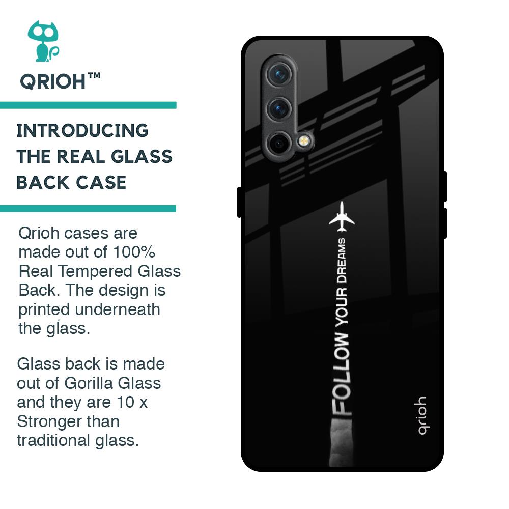 Follow Your Dreams Glass Case for OnePlus Nord CE
