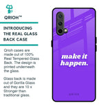 Make it Happen Glass Case for OnePlus Nord CE