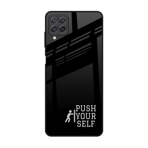 Push Your Self Samsung Galaxy A22 Glass Back Cover Online