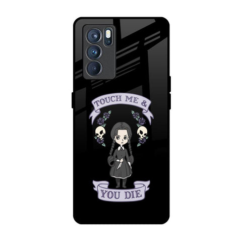 Touch Me & You Die Oppo Reno6 Glass Back Cover Online