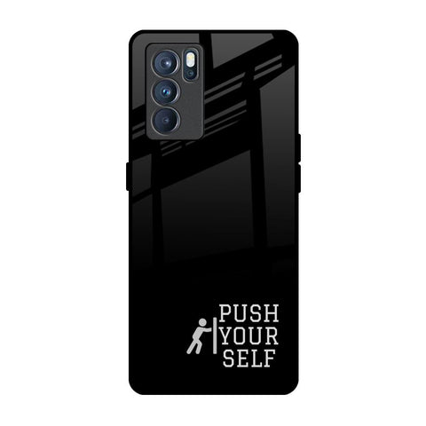 Push Your Self Oppo Reno6 Glass Back Cover Online