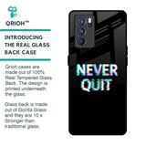 Never Quit Glass Case For Oppo Reno6