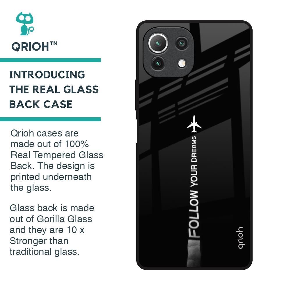 Follow Your Dreams Glass Case for Mi 11 Lite