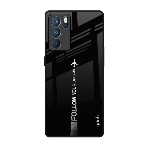 Follow Your Dreams Oppo Reno6 Pro Glass Back Cover Online
