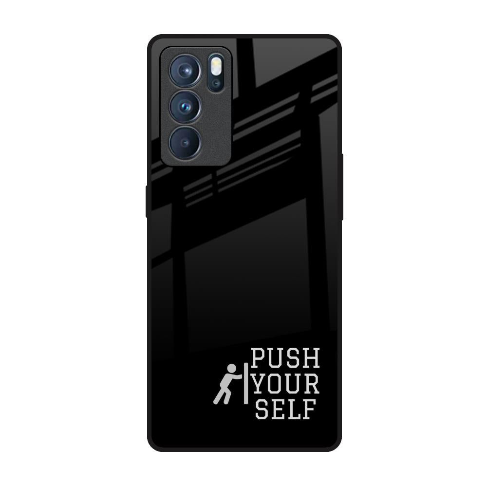 Push Your Self Oppo Reno6 Pro Glass Back Cover Online