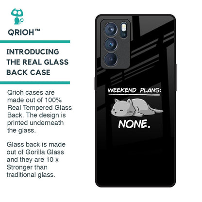 Weekend Plans Glass Case for Oppo Reno6 Pro