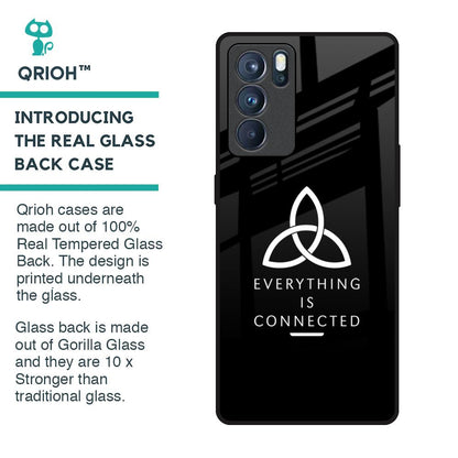 Everything Is Connected Glass Case for Oppo Reno6 Pro