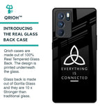 Everything Is Connected Glass Case for Oppo Reno6 Pro