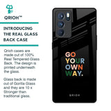 Go Your Own Way Glass Case for Oppo Reno6 Pro