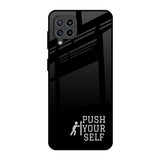 Push Your Self Samsung Galaxy F22 Glass Back Cover Online