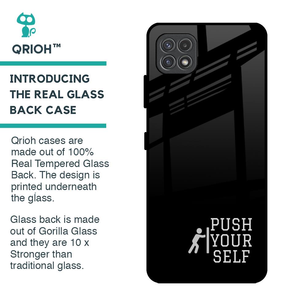Push Your Self Glass Case for Samsung Galaxy A22 5G