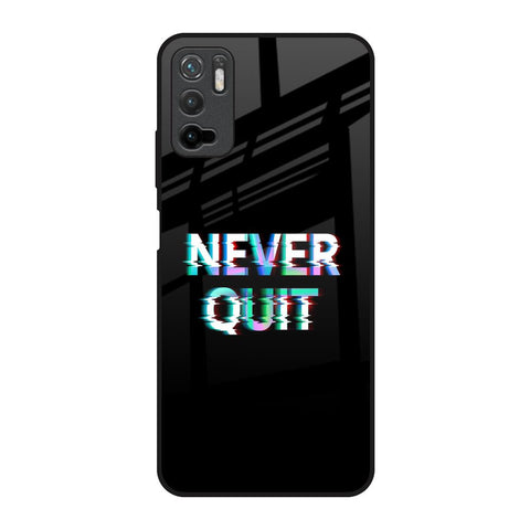 Never Quit Redmi Note 10T 5G Glass Back Cover Online