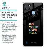 Go Your Own Way Glass Case for Realme C21Y