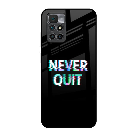 Never Quit Redmi 10 Prime Glass Back Cover Online