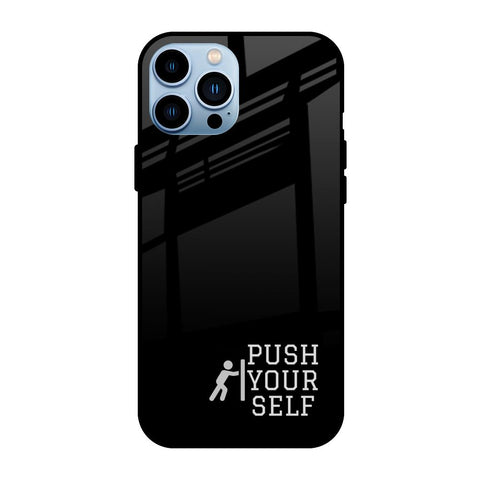 Push Your Self iPhone 13 Pro Glass Back Cover Online